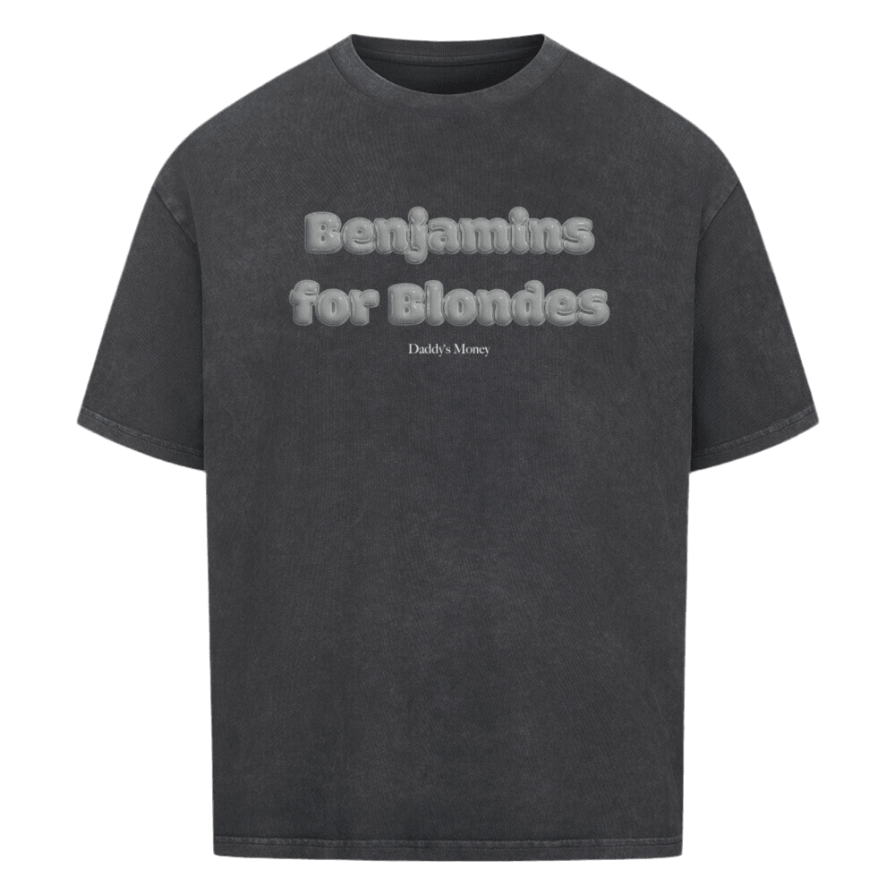 Heavy Oversized Shirt mit ‘Benjamins for Blondes’-Print, stylisches Streetwear-Design für Männer und Frauen. Tees mit 240GSM.